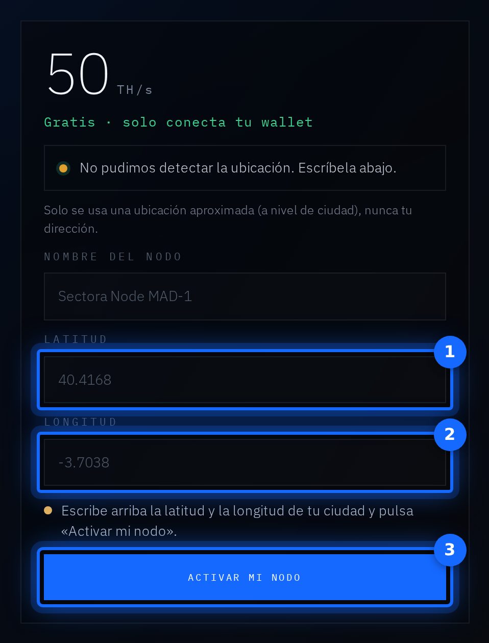 Solo cuando no se pudo detectar la ubicación: (1) Latitud · (2) Longitud · (3) Activar mi nodo