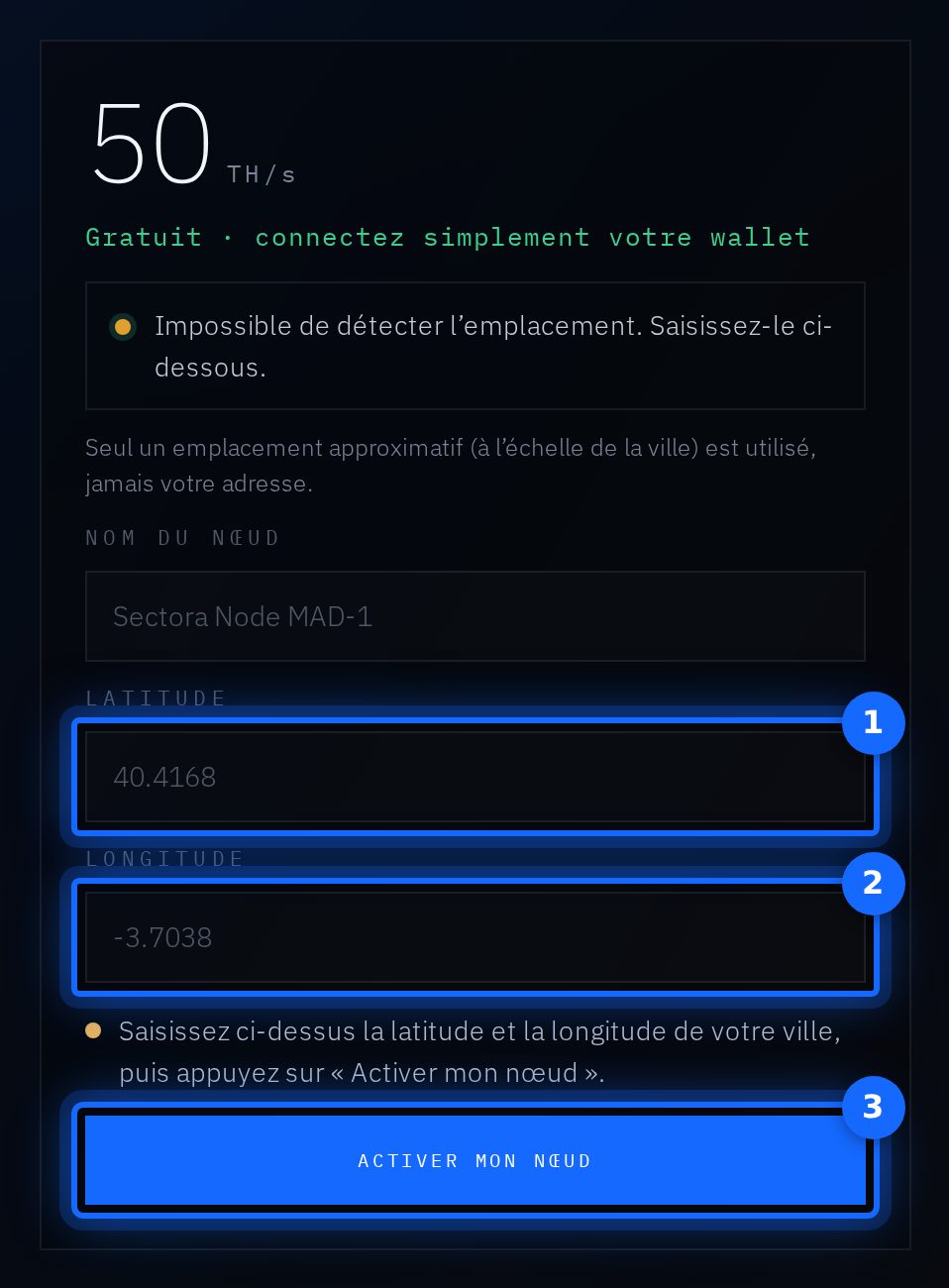 Seulement quand l’emplacement n’a pas pu être détecté : (1) Latitude · (2) Longitude · (3) Activer mon nœud