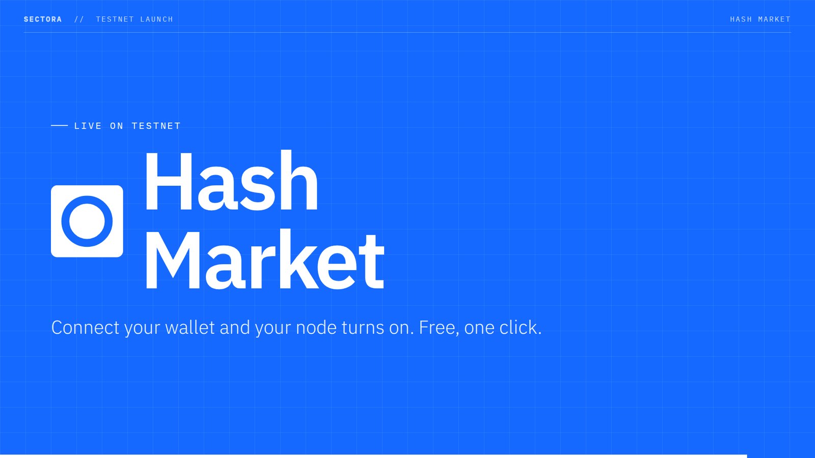 Hash Market, live on testnet.